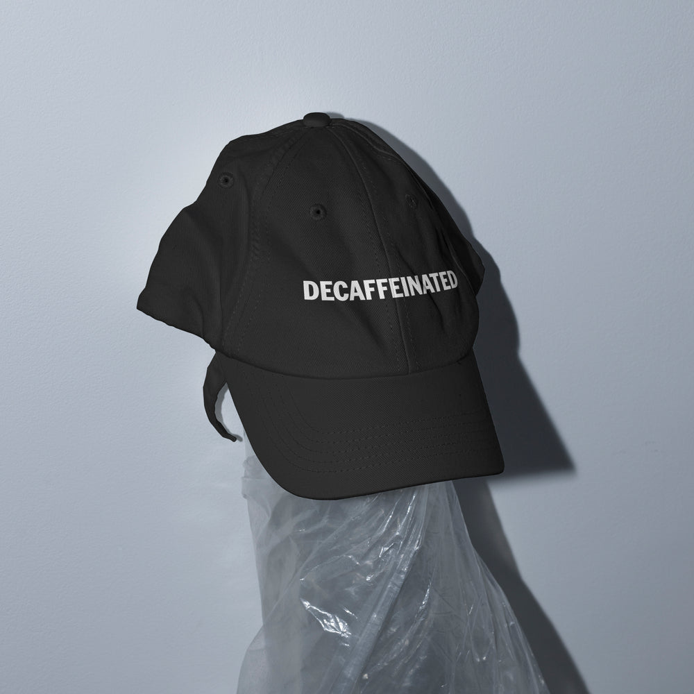 Decaffeinated hat